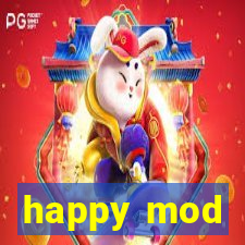 happy mod